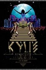Watch Kylie - Aphrodite: Les Folies Tour 2011 Afdah