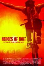 Watch Heroes of Dirt Afdah