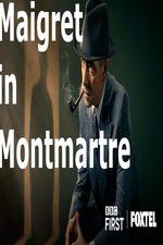 Watch Maigret in Montmartre Afdah