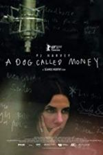 Watch A Dog Called Money Afdah
