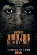 Watch Unmasking Jihadi John Anatomy of a Terrorist Afdah