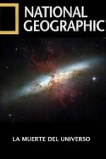 Watch National Geographic - Death Of The Universe Afdah