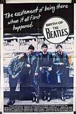 Watch Birth of the Beatles Afdah