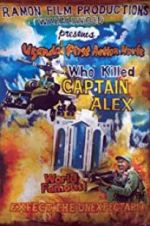 Watch Who Killed Captain Alex? Afdah