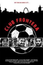 Watch Club Frontera Afdah