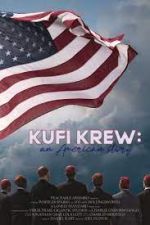 Watch Kufi Krew: An American Story Afdah