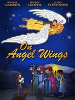 Watch On Angel Wings (TV Short 2014) Afdah