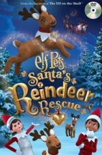 Watch Elf Pets: Santa\'s Reindeer Rescue Afdah