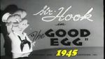 Watch The Good Egg (Short 1945) Afdah