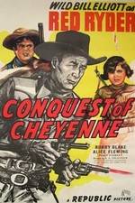 Watch Conquest of Cheyenne Afdah