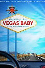 Watch Vegas Baby Afdah