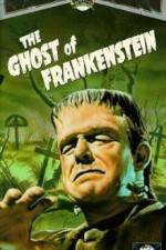Watch The Ghost of Frankenstein Afdah
