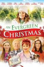 Watch An Evergreen Christmas Afdah