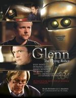 Watch Glenn, the Flying Robot Afdah