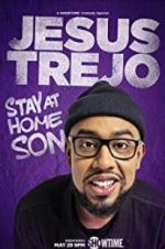 Watch Jesus Trejo: Stay at Home Son Afdah