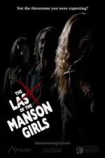 Watch The Last of the Manson Girls Afdah