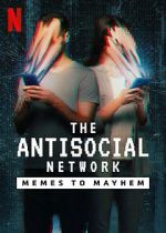 Watch The Antisocial Network: Memes to Mayhem Afdah