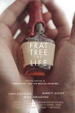 Watch The Frat Tree of Life Afdah