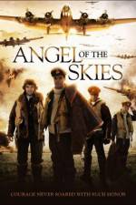Watch Angel of the Skies Afdah