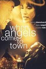Watch When Angels Come to Town Afdah
