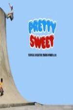 Watch Pretty Sweet - Girl & Chocolate Skateboards Afdah
