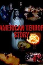Watch American Terror Story Afdah