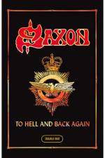 Watch Saxon: To Hell And Back Again Afdah
