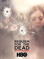Watch Requiem for the Dead: American Spring 2014 Afdah