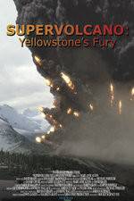 Watch Supervolcano: Yellowstone's Fury Afdah