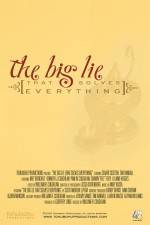 Watch The Big Lie (That Solves Everything) Afdah