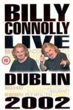 Watch Billy Connolly Live 2002 Afdah