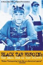 Watch Black Tar Heroin The Dark End of the Street Afdah