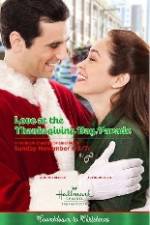 Watch Love at the Thanksgiving Day Parade Afdah