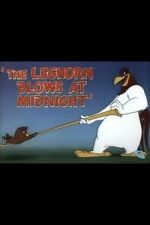 Watch The Leghorn Blows at Midnight (Short 1950) Afdah