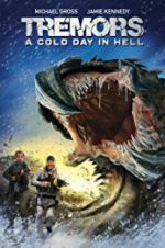 Watch Tremors: A Cold Day in Hell Afdah