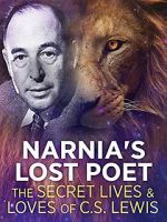 Watch Narnia\'s Lost Poet: The Secret Lives and Loves of CS Lewis Afdah