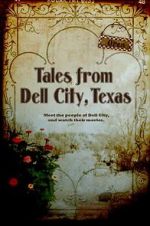 Watch Tales from Dell City, Texas Afdah