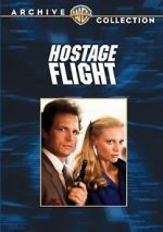 Watch Hostage Flight Afdah