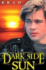 Watch The Dark Side of the Sun Movie2k