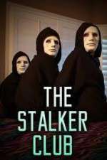Watch The Stalker Club Afdah