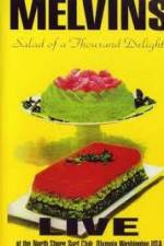 Watch Melvins - Salad Of A Thousand Delights Afdah