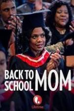 Watch Back to School Mom Afdah