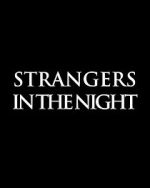 Watch Strangers in the Night Afdah