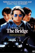 Watch Crossing The Bridge Afdah