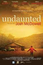 Watch Undaunted... The Early Life of Josh McDowell Afdah