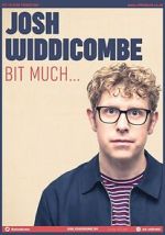 Watch Josh Widdicombe: Bit Much Afdah