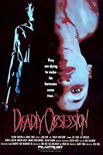 Watch Deadly Obsession Afdah