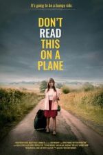 Watch Don\'t Read This on a Plane Afdah