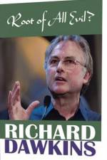 Watch The Root of All Evil? - Richard Dawkins Afdah