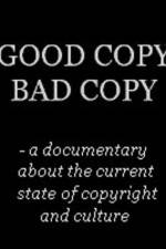Watch Good Copy Bad Copy Afdah